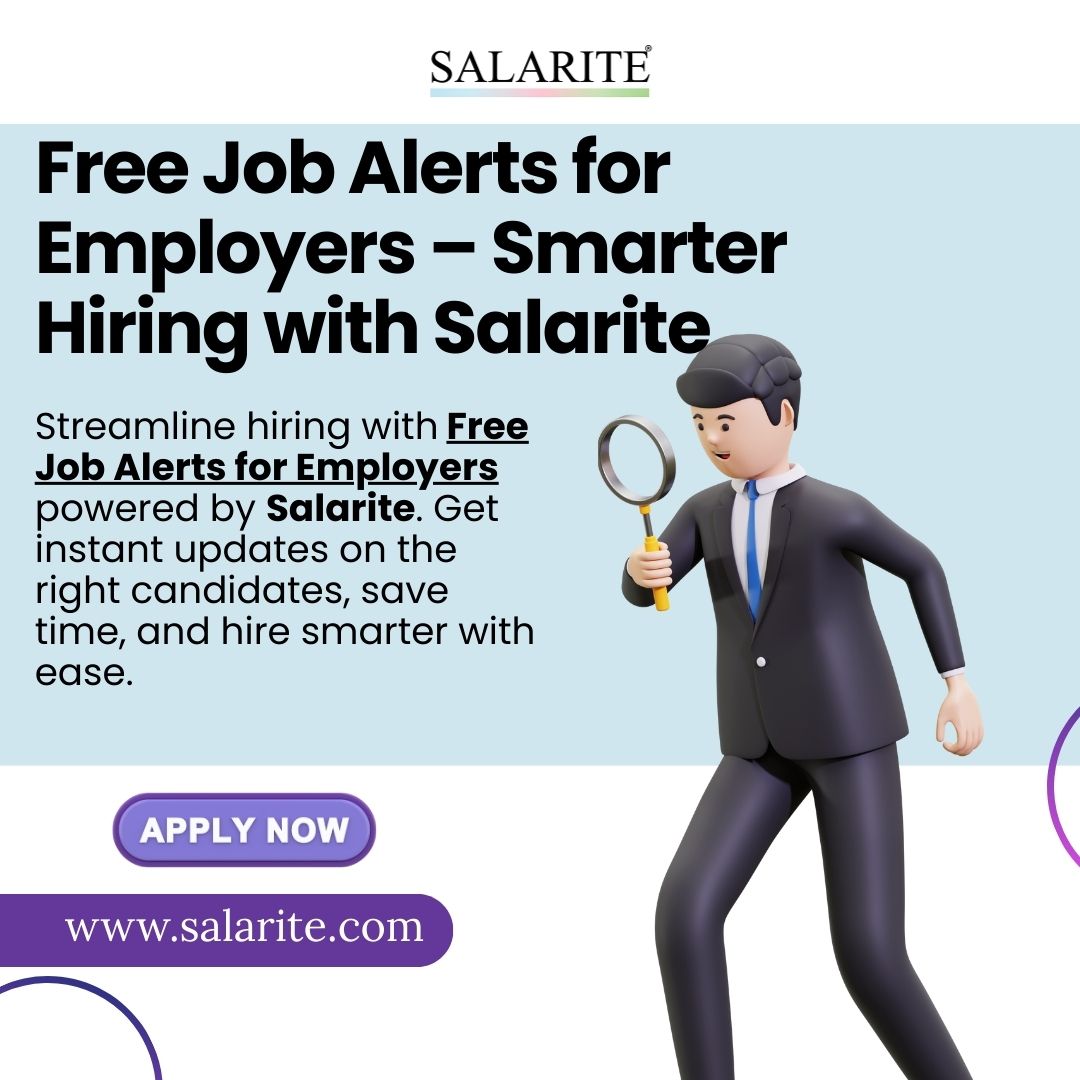 Free Job Alerts for Employers – Smarter Hiring with Salarite
